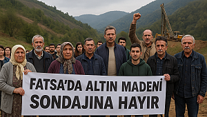 Fatsa’da Tepki Büyüyor: Mahkeme Durdurmuştu, Altın Madeni Sondajı Yeniden Başladı