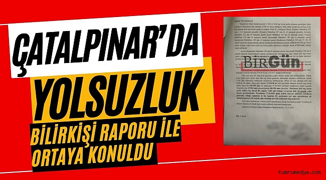 Çatalpınar’da Belediyesi Yolsuzluk İddiasında Kritik Gelişme: Bilirkişi Raporu Şüpheleri Artırdı